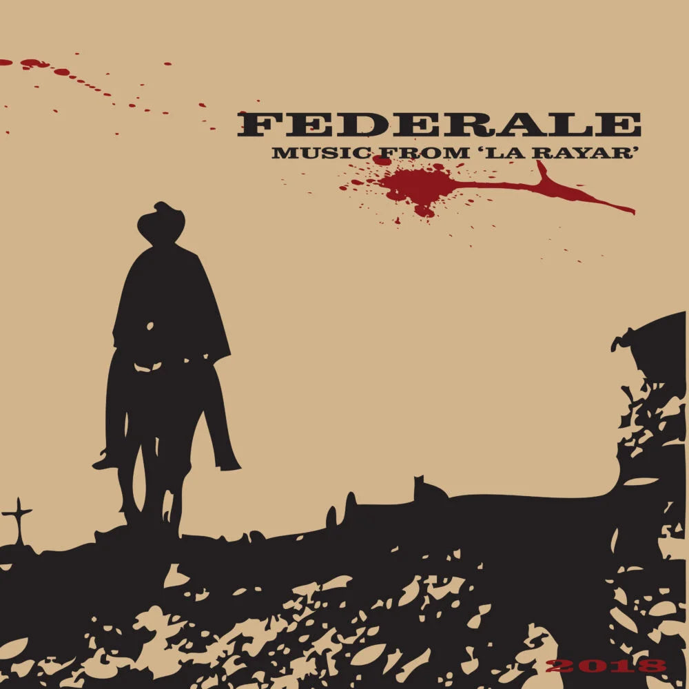 Federale - Music From 'La Rayar'