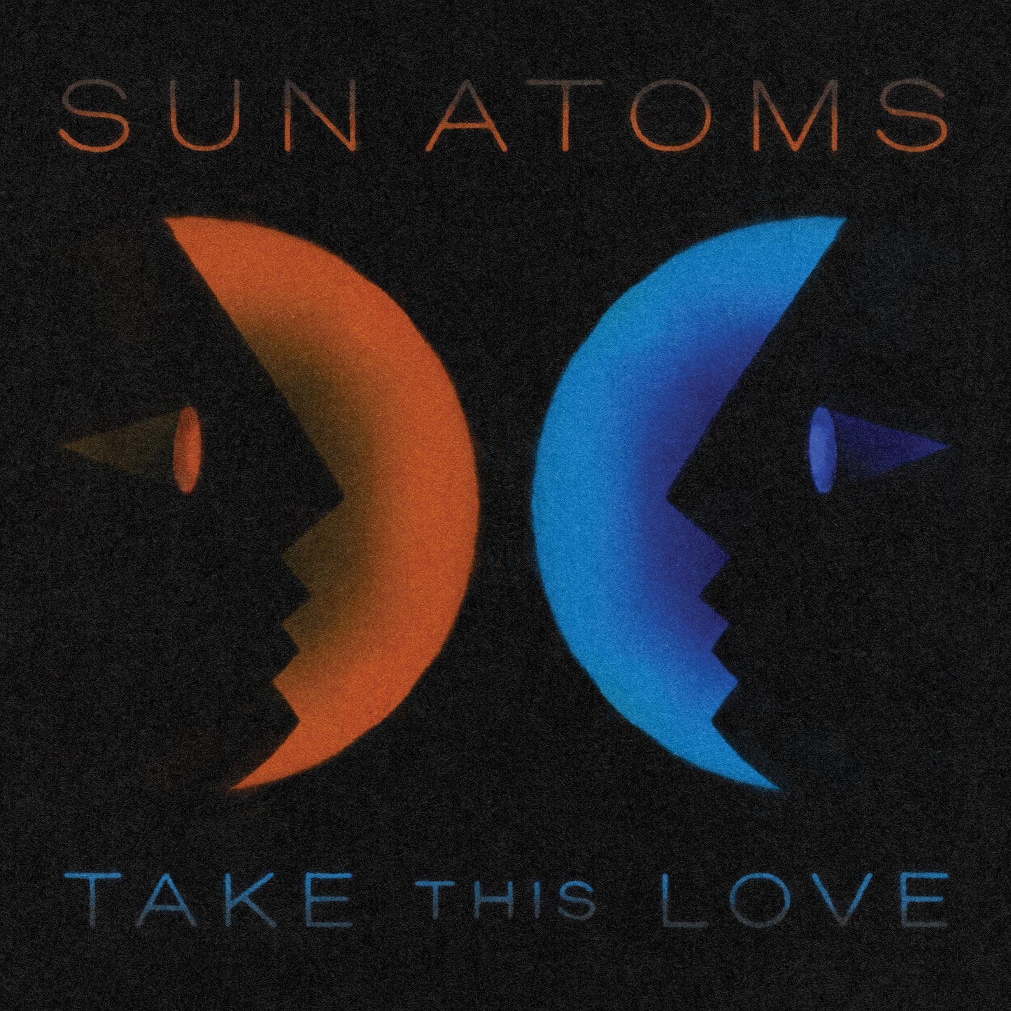 Sun Atoms - Take This Love/And The Lion Saw The UFO