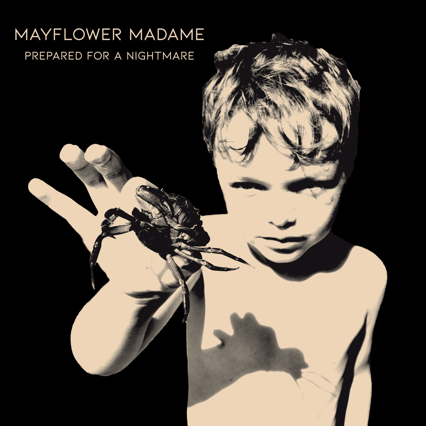 Mayflower Madame - Prepared For A Nightmare