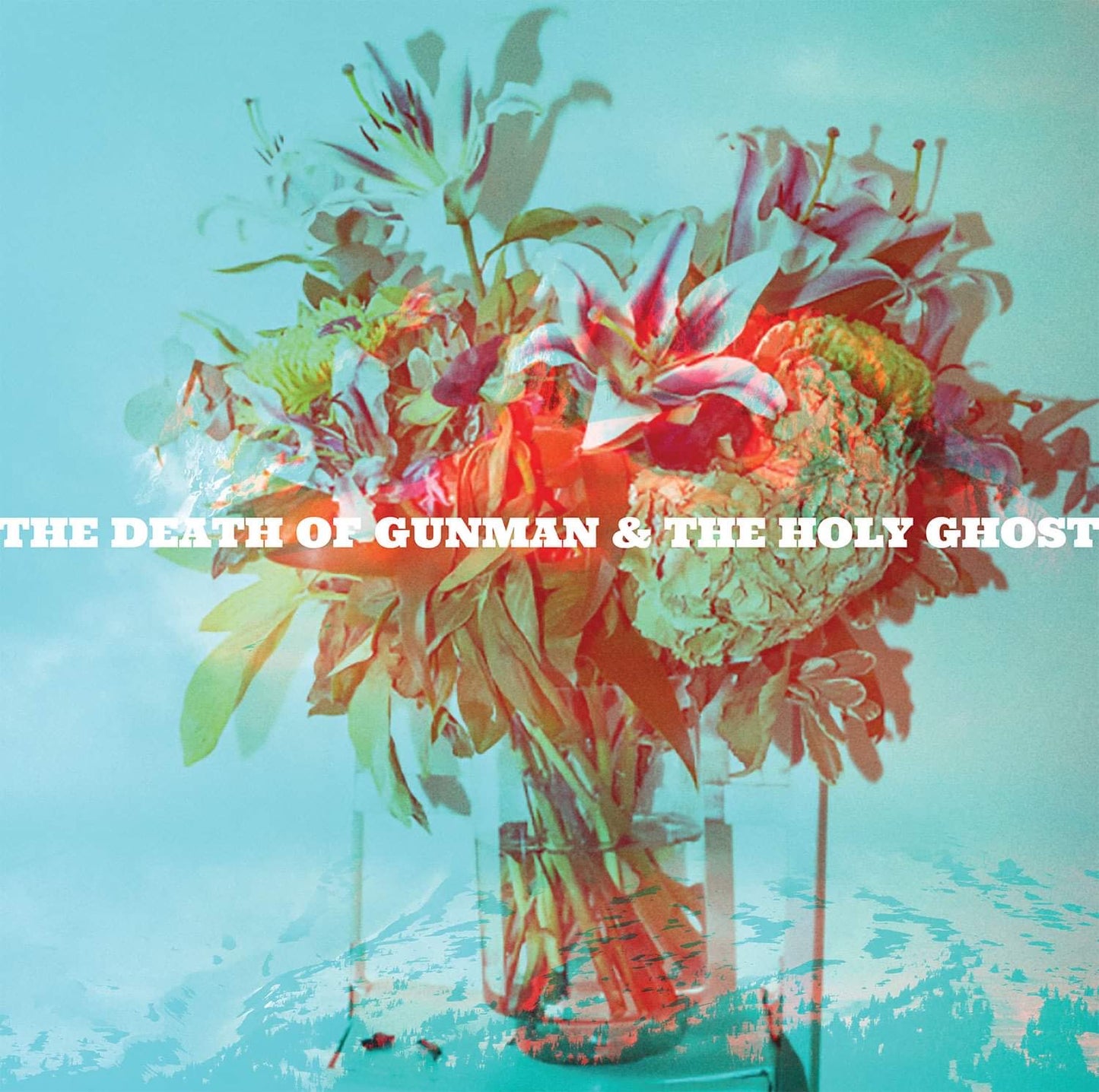 Gunman & The Holy Ghost - The Death of Gunman and The Holy Ghost