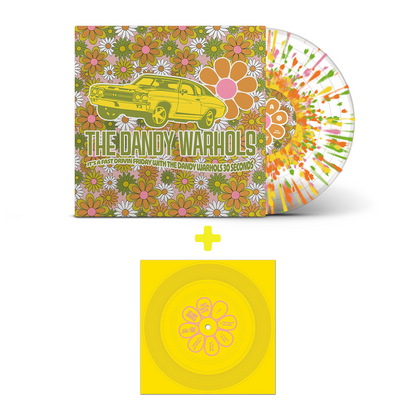The Dandy Warhols - It’s A Fast Driving Friday With The Dandy Warhols Thirty Seconds (PRE-ORDER)