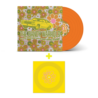 The Dandy Warhols - It’s A Fast Driving Friday With The Dandy Warhols Thirty Seconds (PRE-ORDER)