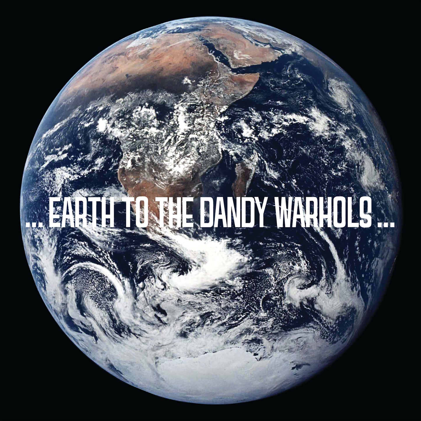 The Dandy Warhols - ...Earth To The Dandy Warhols... (US TOUR EDITION)