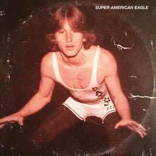 Super American Eagle - Super American Eagle