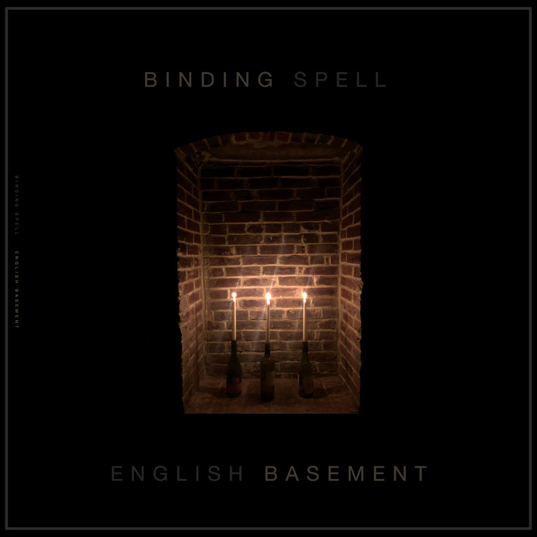 Binding Spell - English Basement