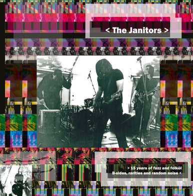 The Janitors - 15 years of fuzz and folköl